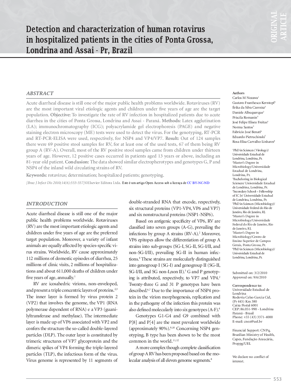 Detection and characterization of human rotavirus in hospitalized patients in the cities of Ponta Grossa, Londrina and Assai - Pr, Brazil