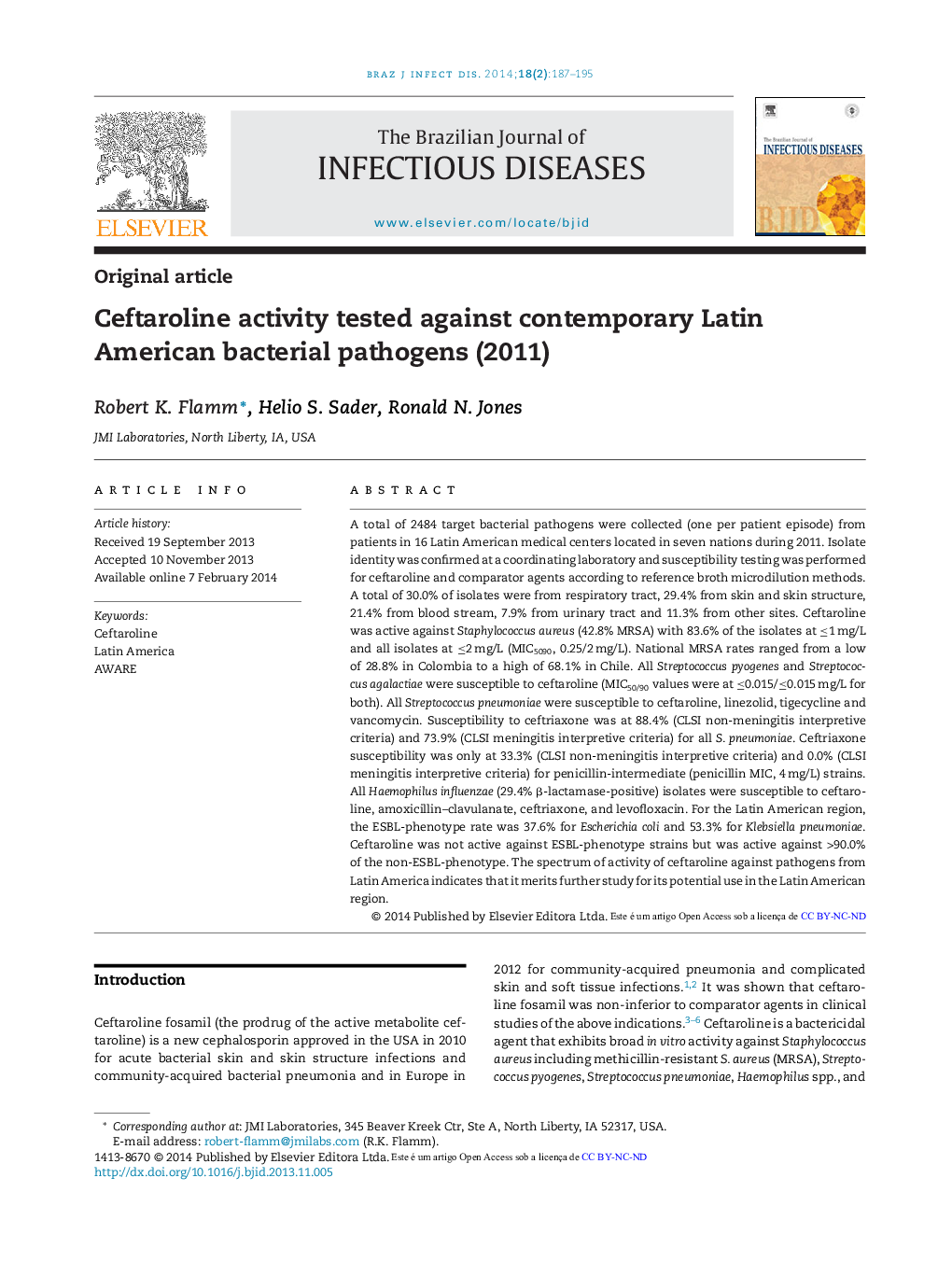 Ceftaroline activity tested against contemporary Latin American bacterial pathogens (2011)