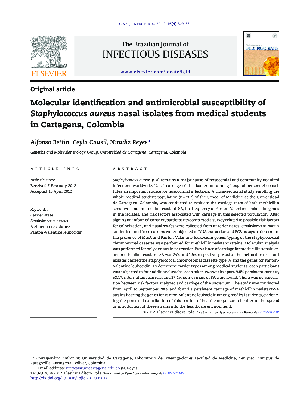 Molecular identification and antimicrobial susceptibility of Staphylococcus aureus nasal isolates from medical students in Cartagena, Colombia