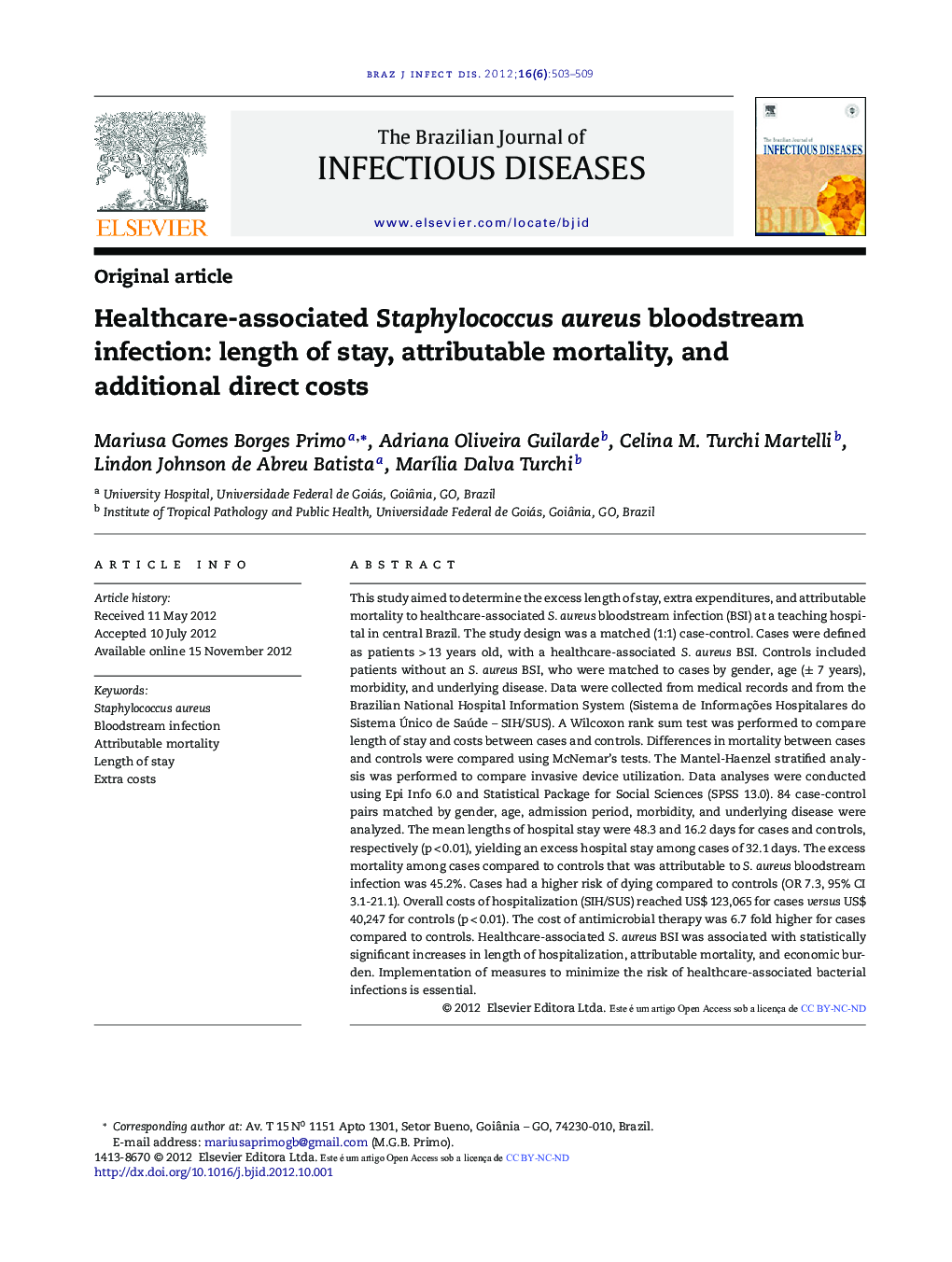 Healthcare-associated Staphylococcus aureus bloodstream infection: length of stay, attributable mortality, and additional direct costs