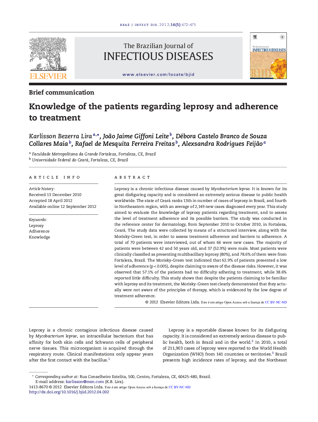 Knowledge of the patients regarding leprosy and adherence to treatment