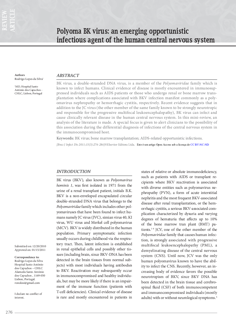 Polyoma BK virus: an emerging opportunistic infectious agent of the human central nervous system