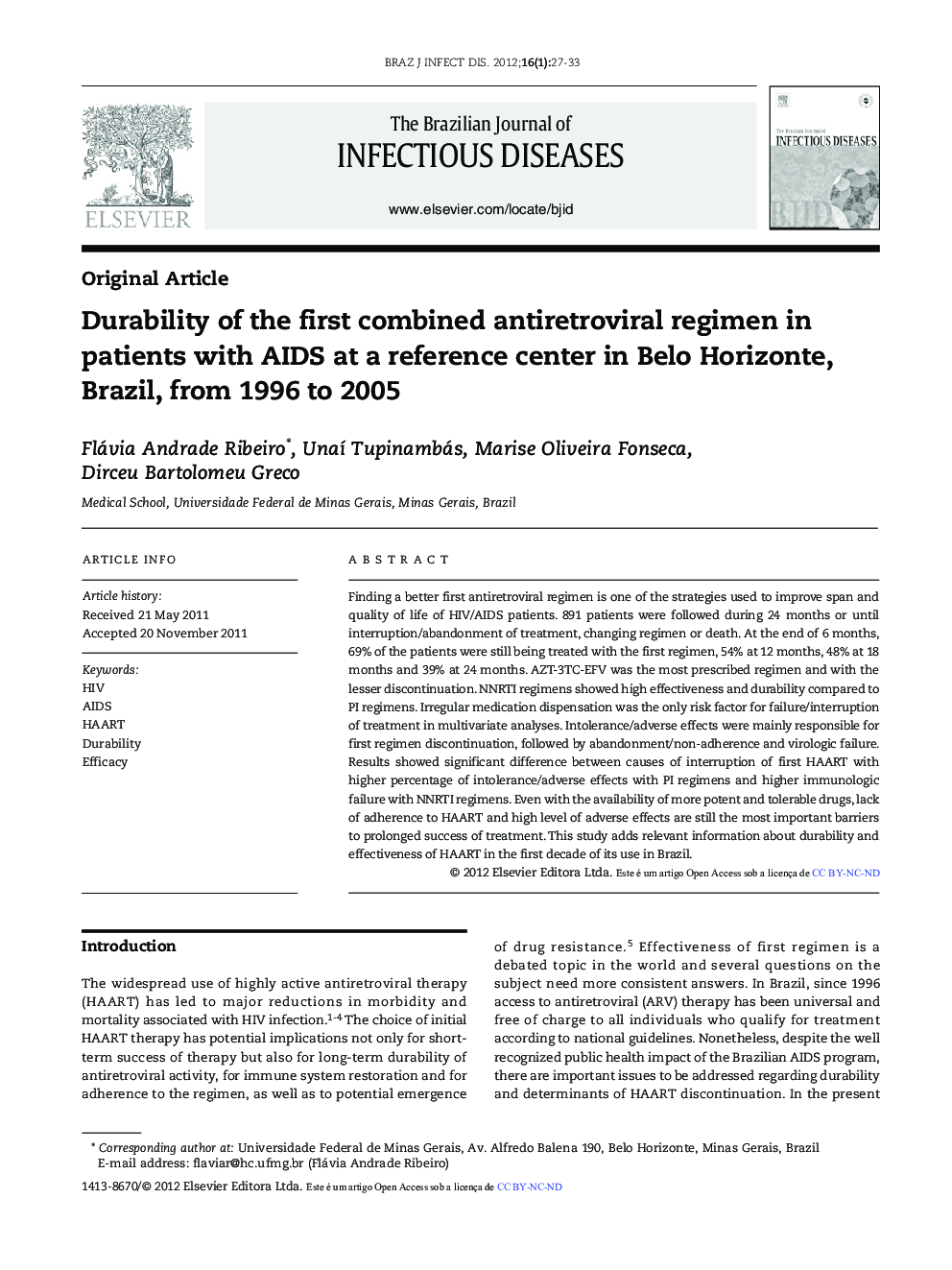 Durability of the first combined antiretroviral regimen in patients with AIDS at a reference center in Belo Horizonte, Brazil, from 1996 to 2005