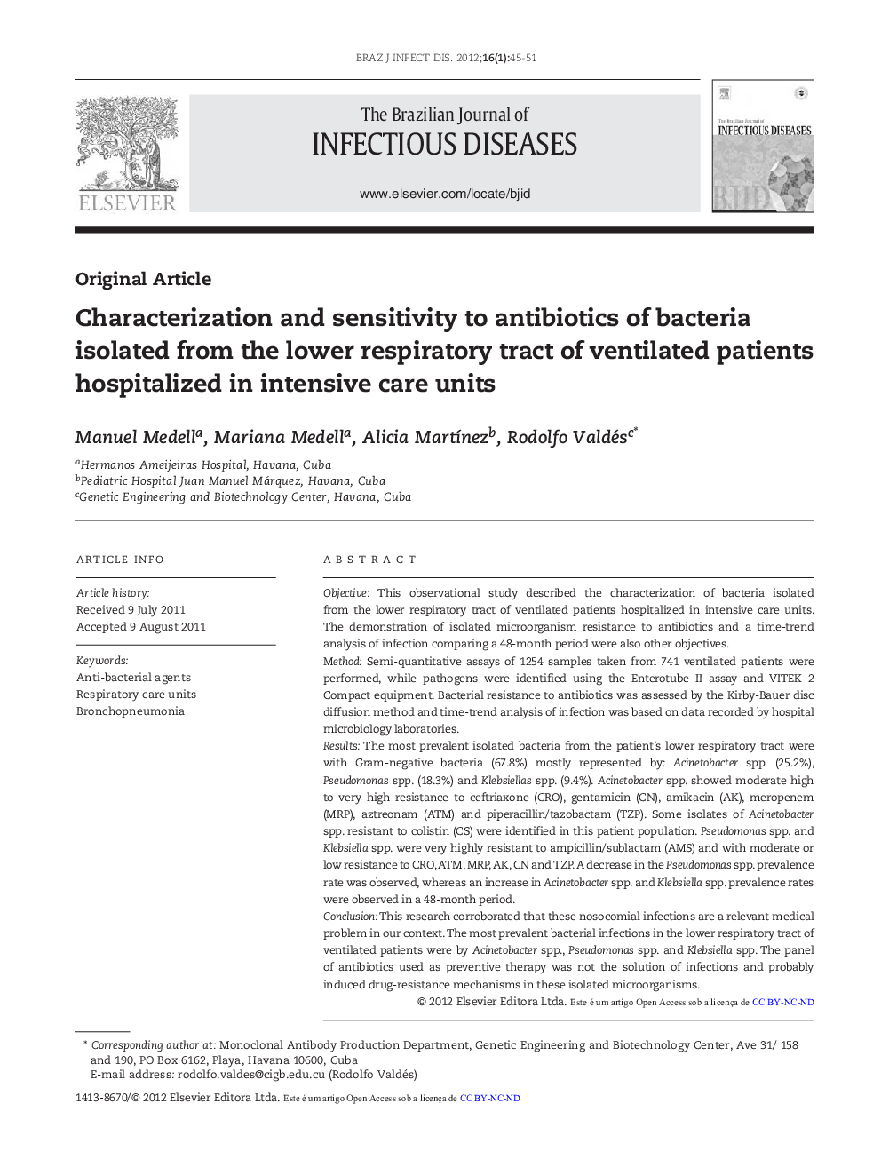 Characterization and sensitivity to antibiotics of bacteria isolated from the lower respiratory tract of ventilated patients hospitalized in intensive care units