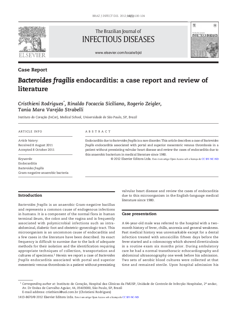 Bacteroides fragilis endocarditis: a case report and review of literature