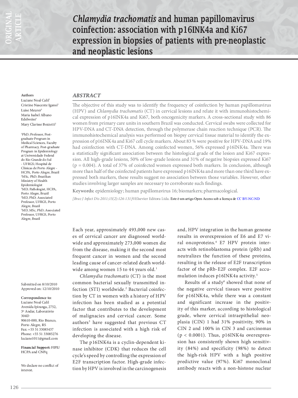 Chlamydia trachomatis and human papillomavirus coinfection: association with p16INK4a and Ki67 expression in biopsies of patients with pre-neoplastic and neoplastic lesions