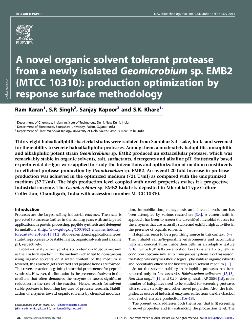 عکس صفحه اول مقاله: A novel organic solvent tolerant protease from a newly isolated Geomicrobium sp. EMB2 (MTCC 10310): production optimization by response surface methodology A novel organic solvent tolerant protease from a newly isolated Geomicrobium sp. EMB2 (MTCC 10310): production optimization by response surface methodology