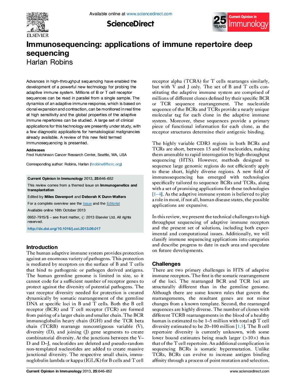 Immunosequencing: applications of immune repertoire deep sequencing