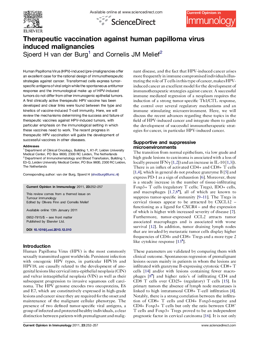 Therapeutic vaccination against human papilloma virus induced malignancies