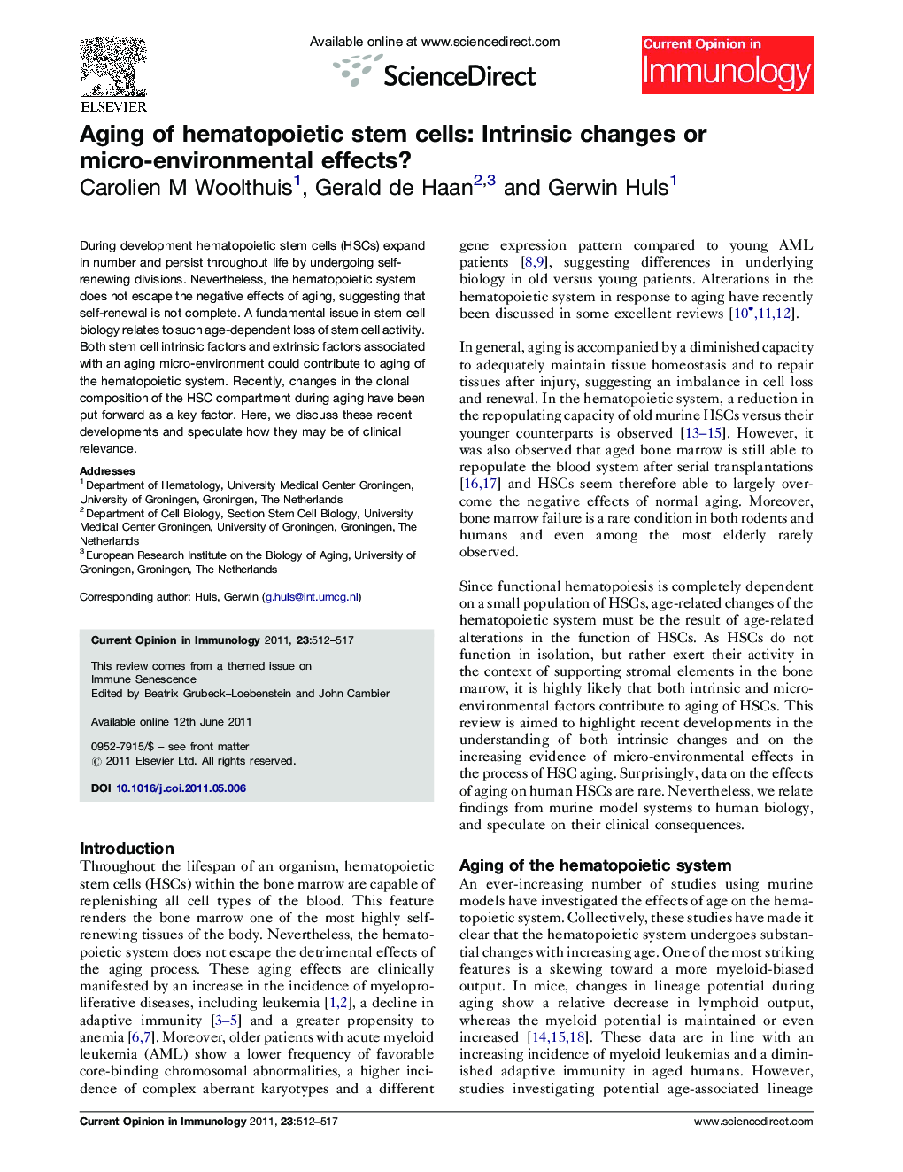 Aging of hematopoietic stem cells: Intrinsic changes or micro-environmental effects?