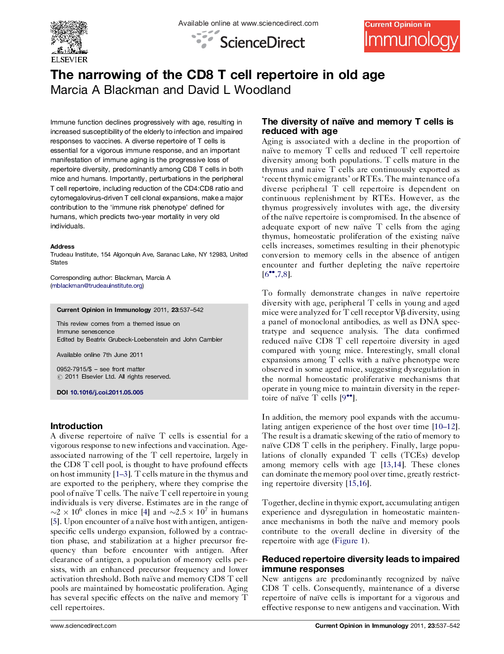 The narrowing of the CD8 T cell repertoire in old age