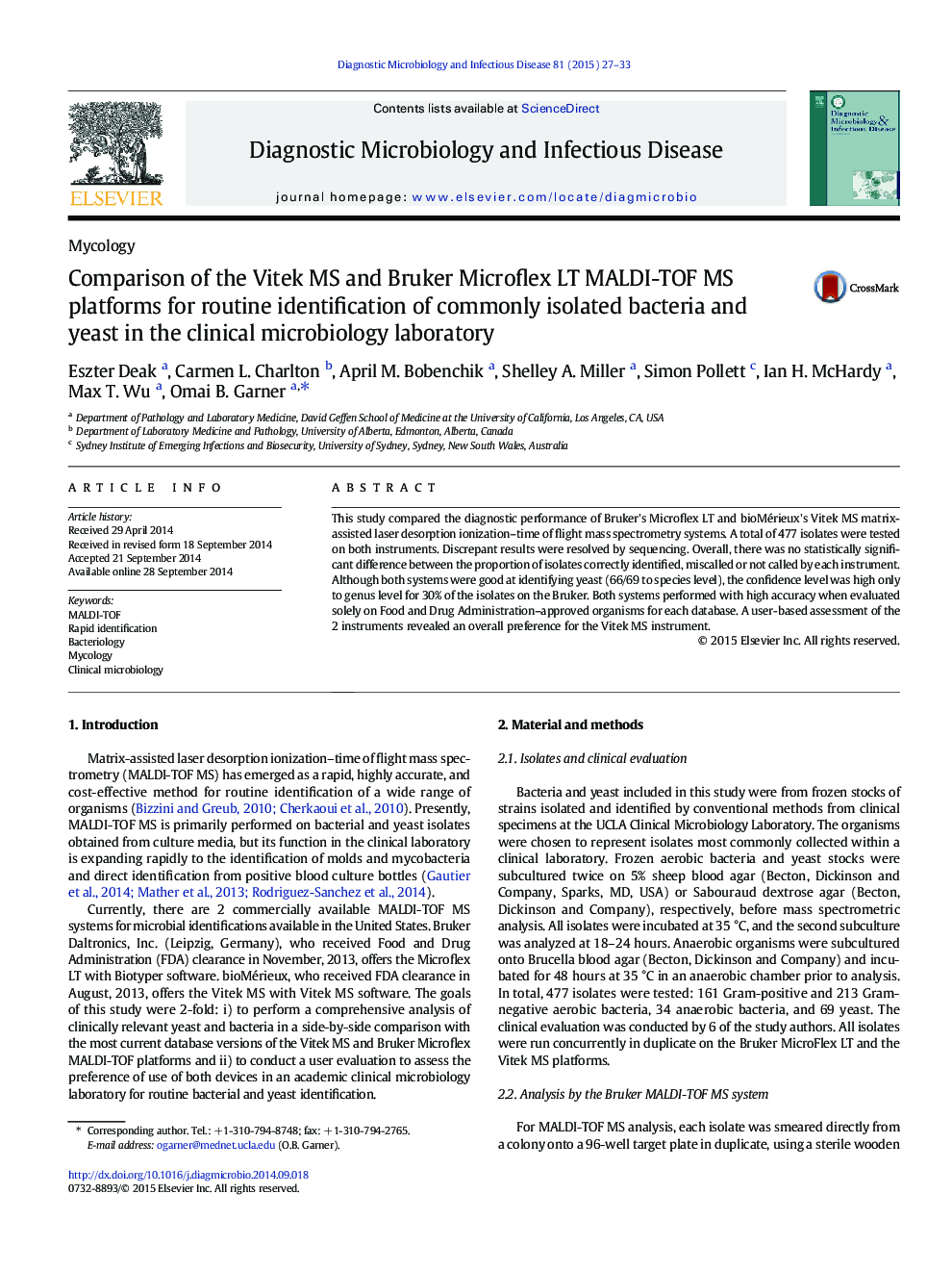 Comparison of the Vitek MS and Bruker Microflex LT MALDI-TOF MS platforms for routine identification of commonly isolated bacteria and yeast in the clinical microbiology laboratory