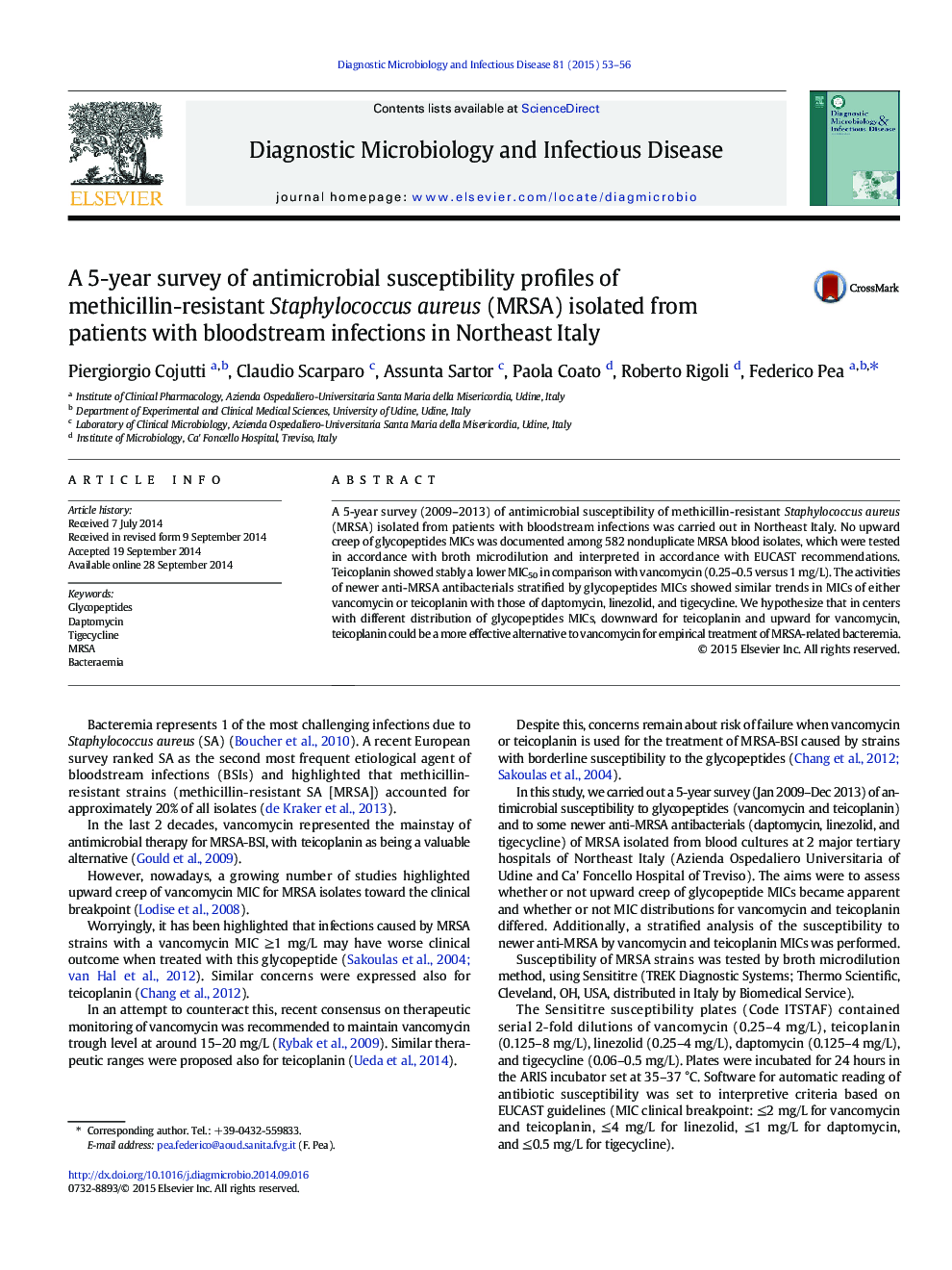 A 5-year survey of antimicrobial susceptibility profiles of methicillin-resistant Staphylococcus aureus (MRSA) isolated from patients with bloodstream infections in Northeast Italy
