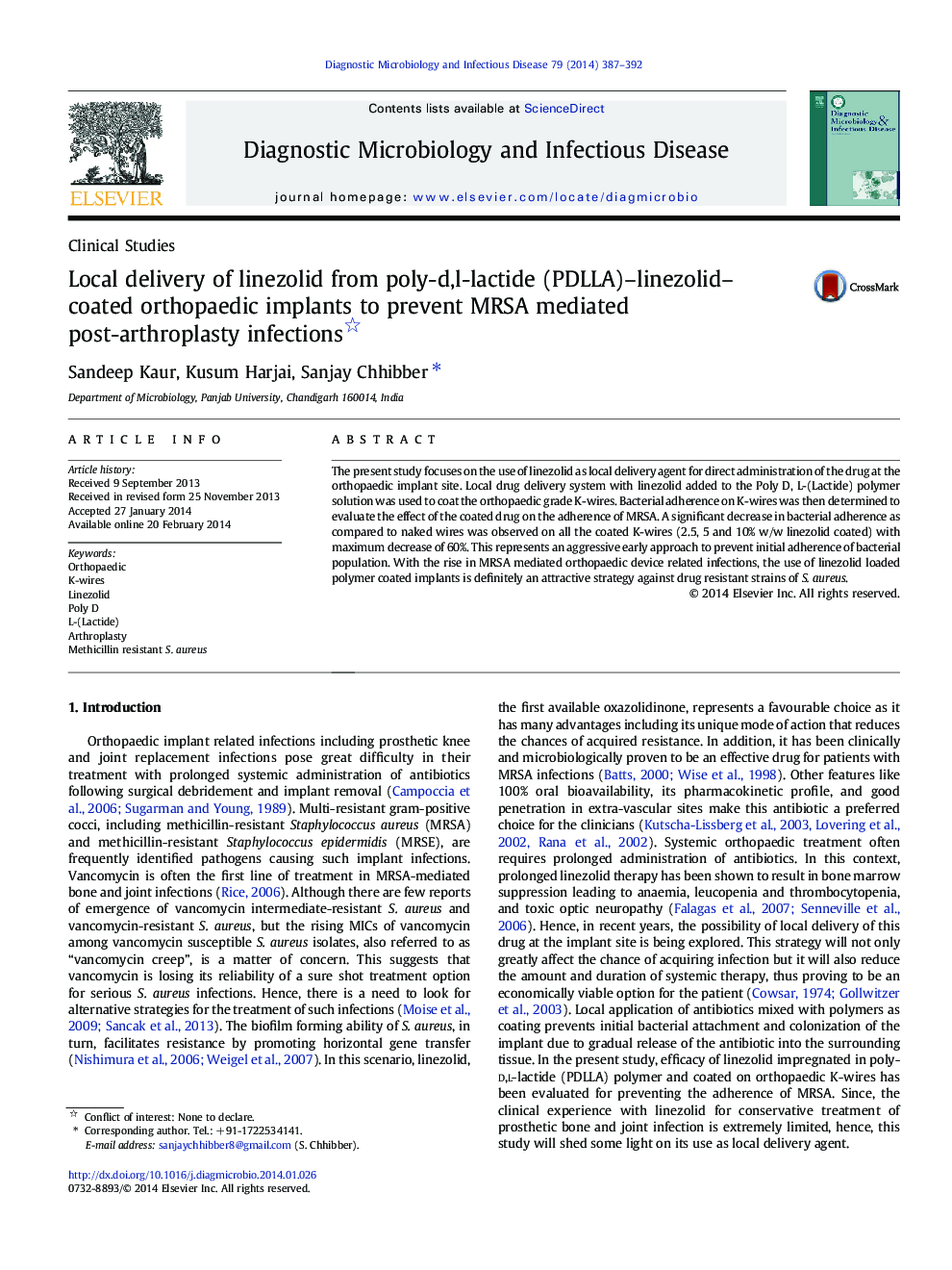 Local delivery of linezolid from poly-d,l-lactide (PDLLA)–linezolid–coated orthopaedic implants to prevent MRSA mediated post-arthroplasty infections 