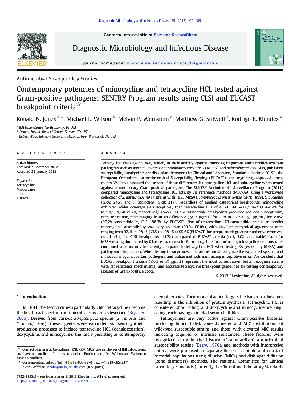 Contemporary potencies of minocycline and tetracycline HCL tested against Gram-positive pathogens: SENTRY Program results using CLSI and EUCAST breakpoint criteria 