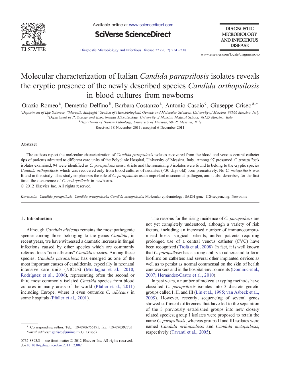 عکس صفحه اول مقاله: Molecular characterization of Italian Candida parapsilosis isolates reveals the cryptic presence of the newly described species Candida orthopsilosis in blood cultures from newborns Molecular characterization of Italian Candida parapsilosis isolates reveals the cryptic presence of the newly described species Candida orthopsilosis in blood cultures from newborns