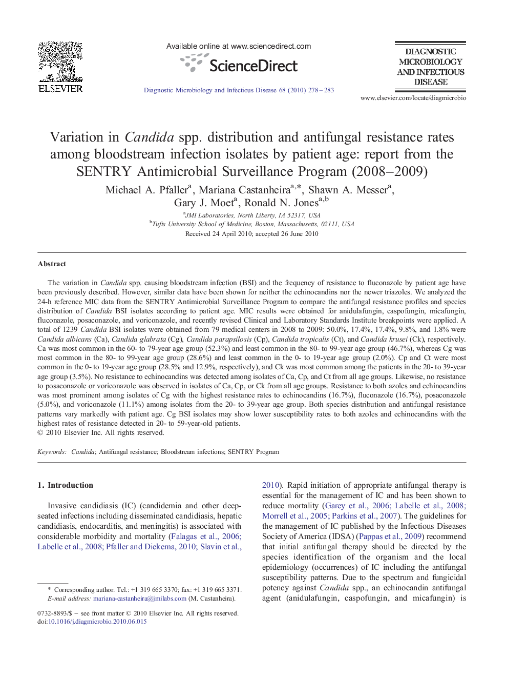 Variation in Candida spp. distribution and antifungal resistance rates among bloodstream infection isolates by patient age: report from the SENTRY Antimicrobial Surveillance Program (2008–2009)