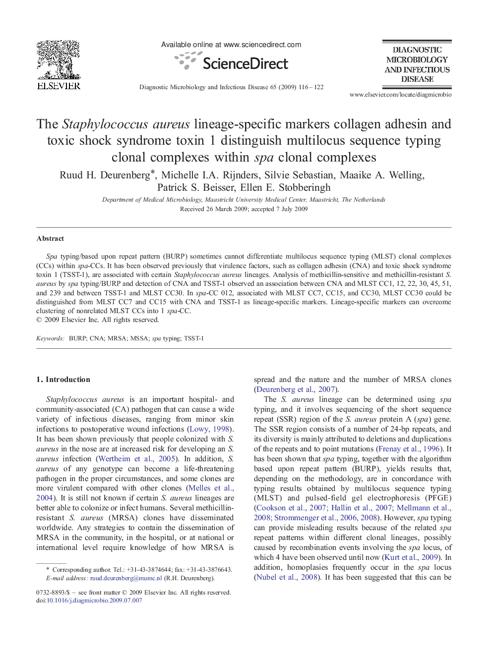 The Staphylococcus aureus lineage-specific markers collagen adhesin and toxic shock syndrome toxin 1 distinguish multilocus sequence typing clonal complexes within spa clonal complexes