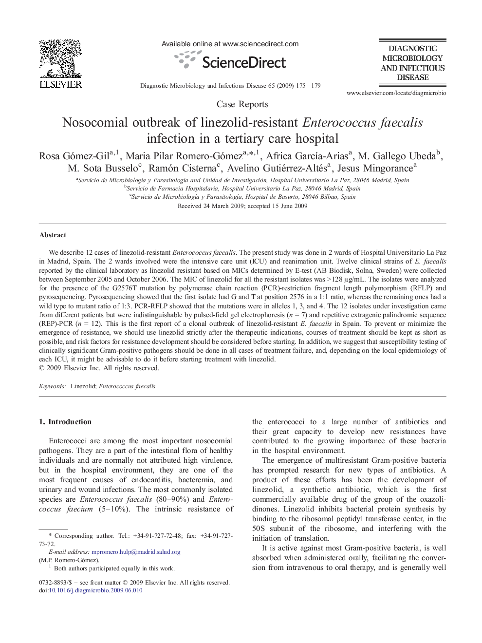 Nosocomial outbreak of linezolid-resistant Enterococcus faecalis infection in a tertiary care hospital