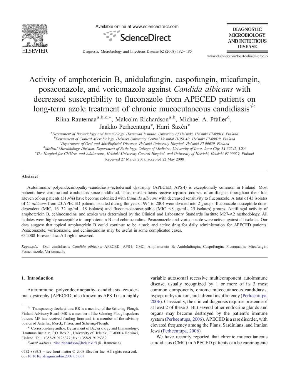 Activity of amphotericin B, anidulafungin, caspofungin, micafungin, posaconazole, and voriconazole against Candida albicans with decreased susceptibility to fluconazole from APECED patients on long-term azole treatment of chronic mucocutaneous candidiasis