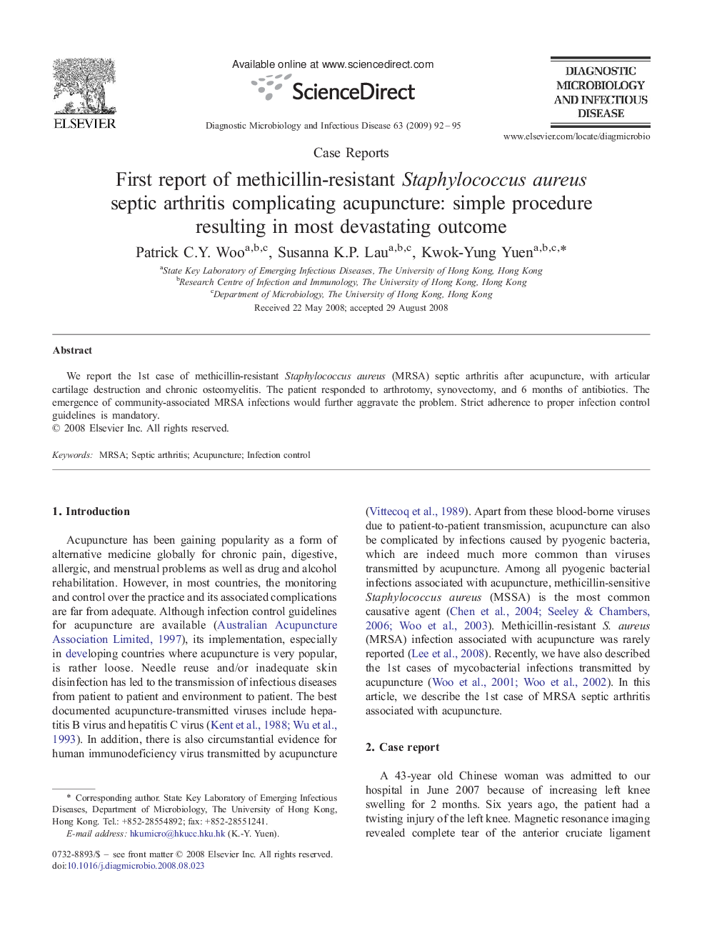 First report of methicillin-resistant Staphylococcus aureus septic arthritis complicating acupuncture: simple procedure resulting in most devastating outcome