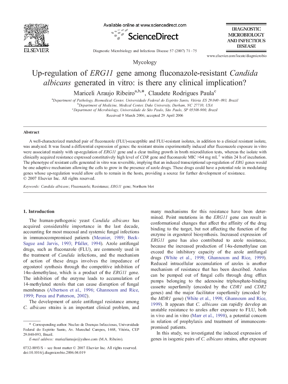 Up-regulation of ERG11 gene among fluconazole-resistant Candida albicans generated in vitro: is there any clinical implication?