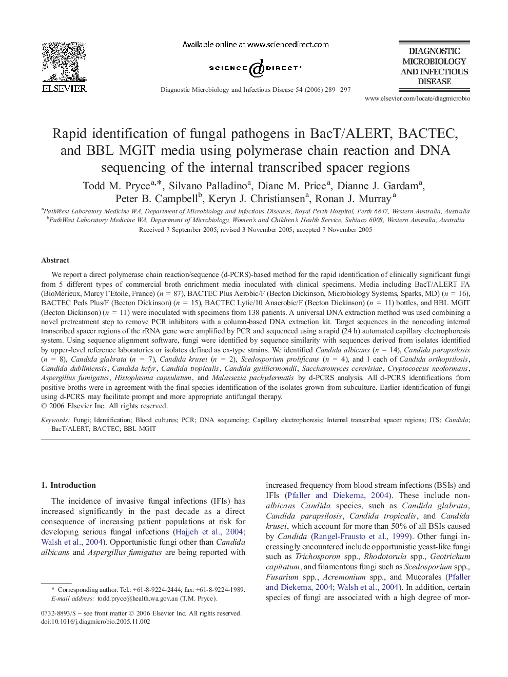 Rapid identification of fungal pathogens in BacT/ALERT, BACTEC, and BBL MGIT media using polymerase chain reaction and DNA sequencing of the internal transcribed spacer regions