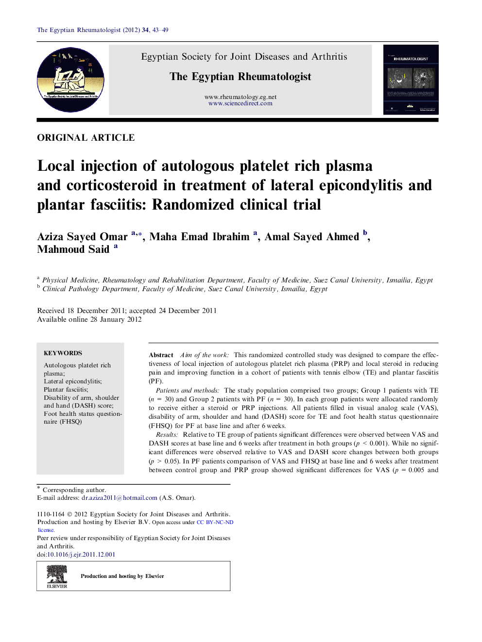 Local injection of autologous platelet rich plasma and corticosteroid in treatment of lateral epicondylitis and plantar fasciitis: Randomized clinical trial 