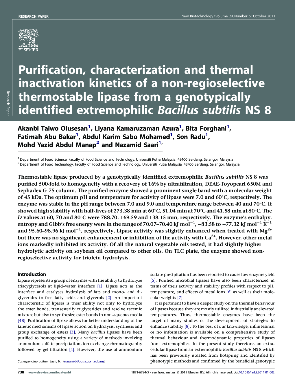 عکس صفحه اول مقاله: Purification, characterization and thermal inactivation kinetics of a non-regioselective thermostable lipase from a genotypically identified extremophilic Bacillus subtilis NS 8 Purification, characterization and thermal inactivation kinetics of a non-regioselective thermostable lipase from a genotypically identified extremophilic Bacillus subtilis NS 8