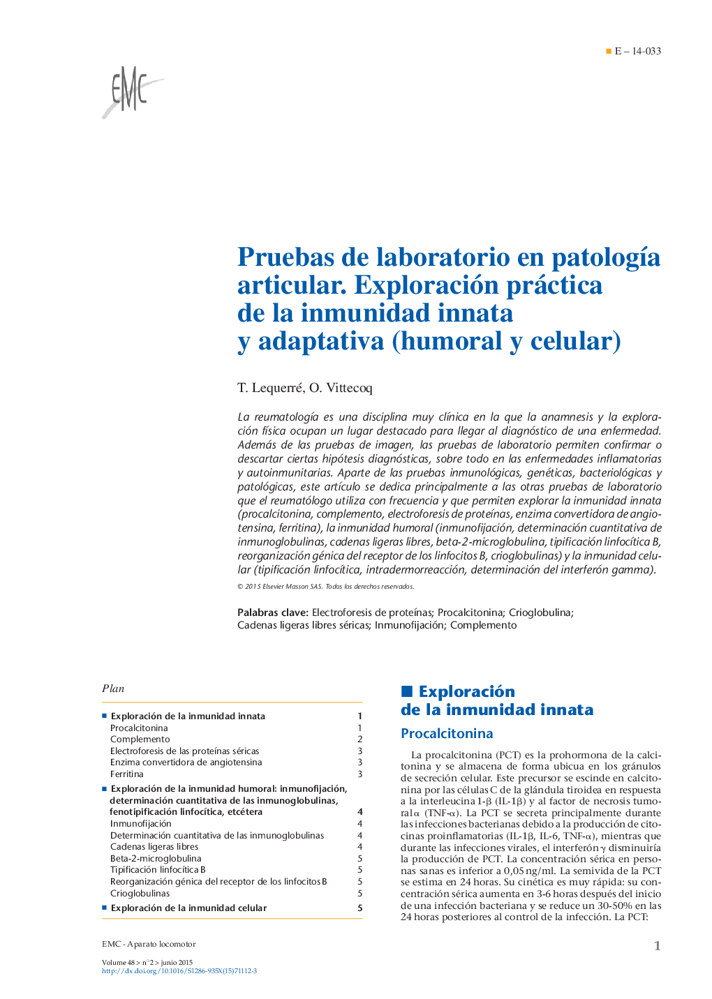 Pruebas de laboratorio en patologÃ­a articular. Exploración práctica de la inmunidad innata y adaptativa (humoral y celular)