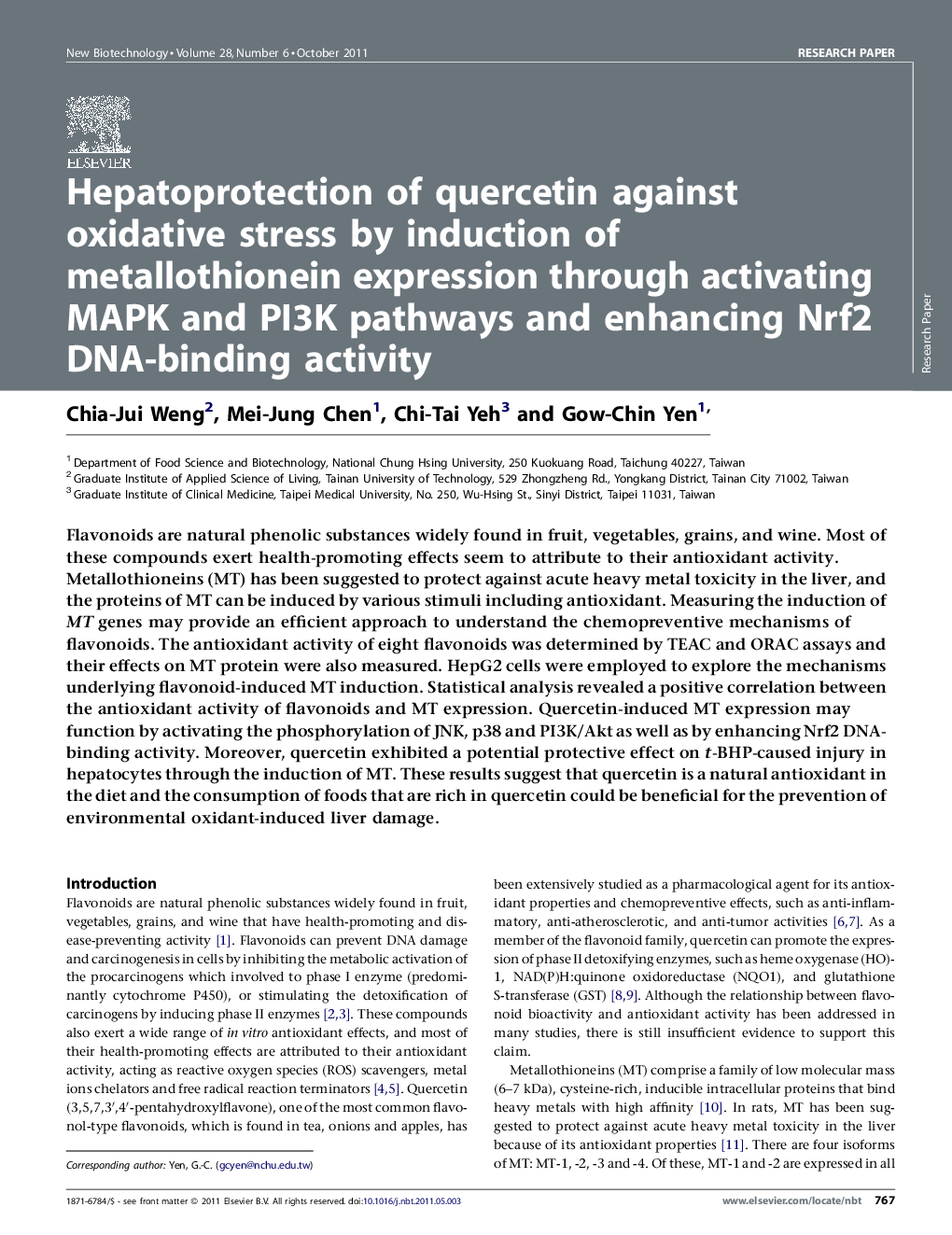 عکس صفحه اول مقاله: Hepatoprotection of quercetin against oxidative stress by induction of metallothionein expression through activating MAPK and PI3K pathways and enhancing Nrf2 DNA-binding activity Hepatoprotection of quercetin against oxidative stress by induction of metallothionein expression through activating MAPK and PI3K pathways and enhancing Nrf2 DNA-binding activity