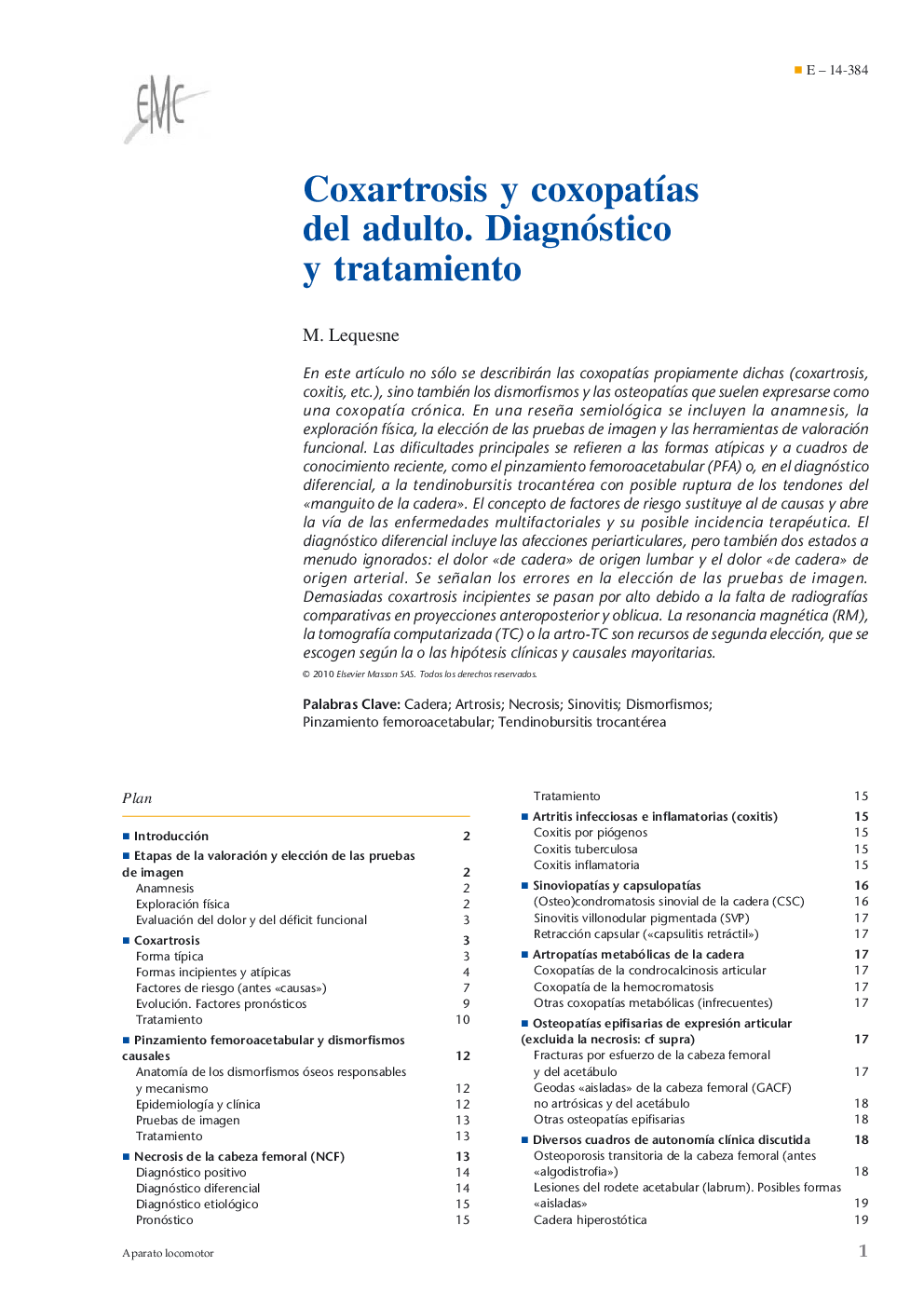 Coxartrosis y coxopatÃ­as del adulto. Diagnóstico y tratamiento