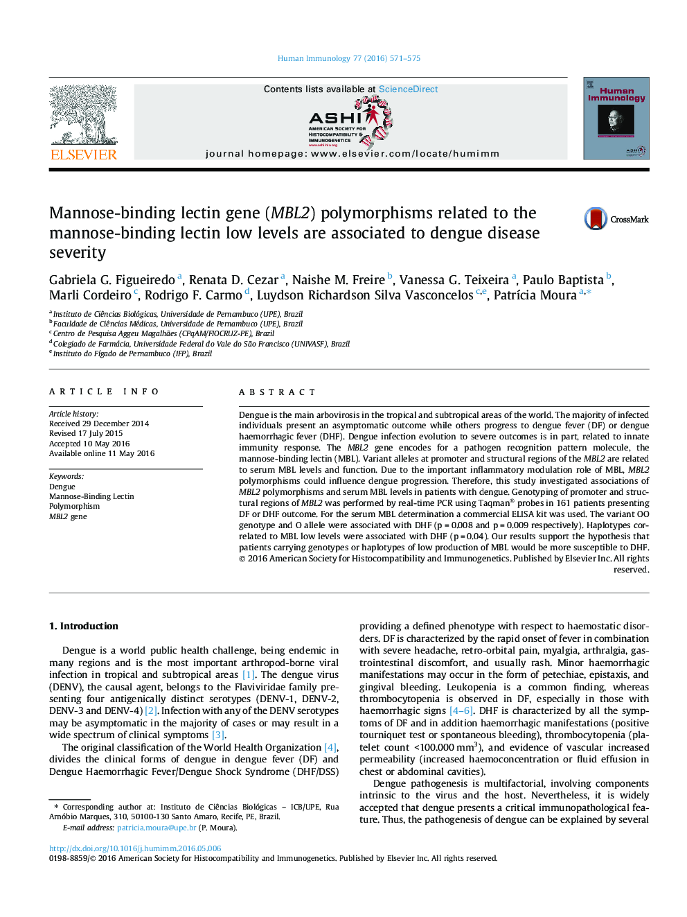 Mannose-binding lectin gene (MBL2) polymorphisms related to the mannose-binding lectin low levels are associated to dengue disease severity