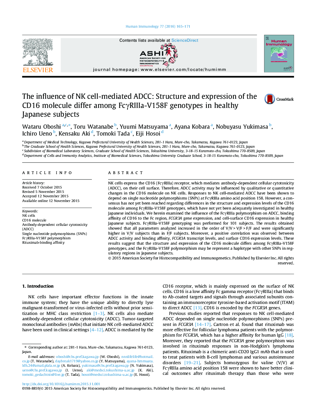 The influence of NK cell-mediated ADCC: Structure and expression of the CD16 molecule differ among FcγRIIIa-V158F genotypes in healthy Japanese subjects