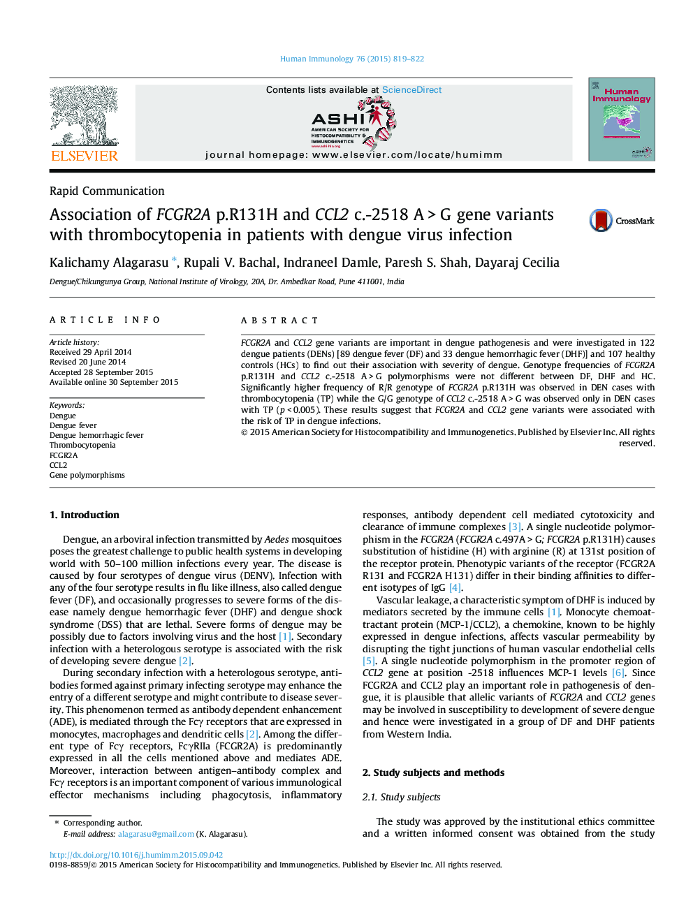 Association of FCGR2A p.R131H and CCL2 c.-2518 AÂ >Â G gene variants with thrombocytopenia in patients with dengue virus infection