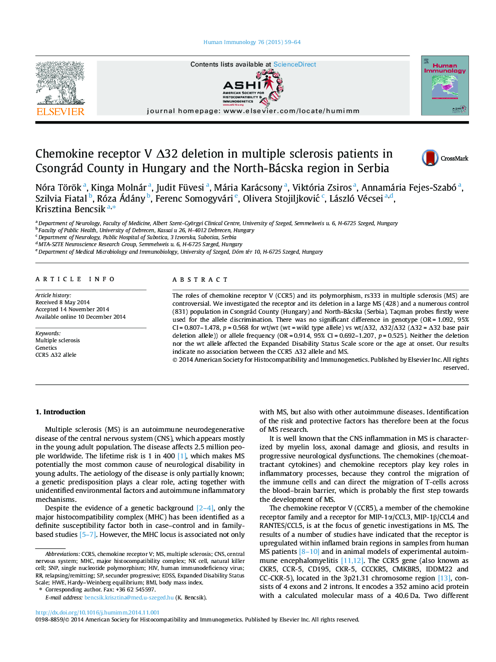 Chemokine receptor V Δ32 deletion in multiple sclerosis patients in Csongrád County in Hungary and the North-Bácska region in Serbia