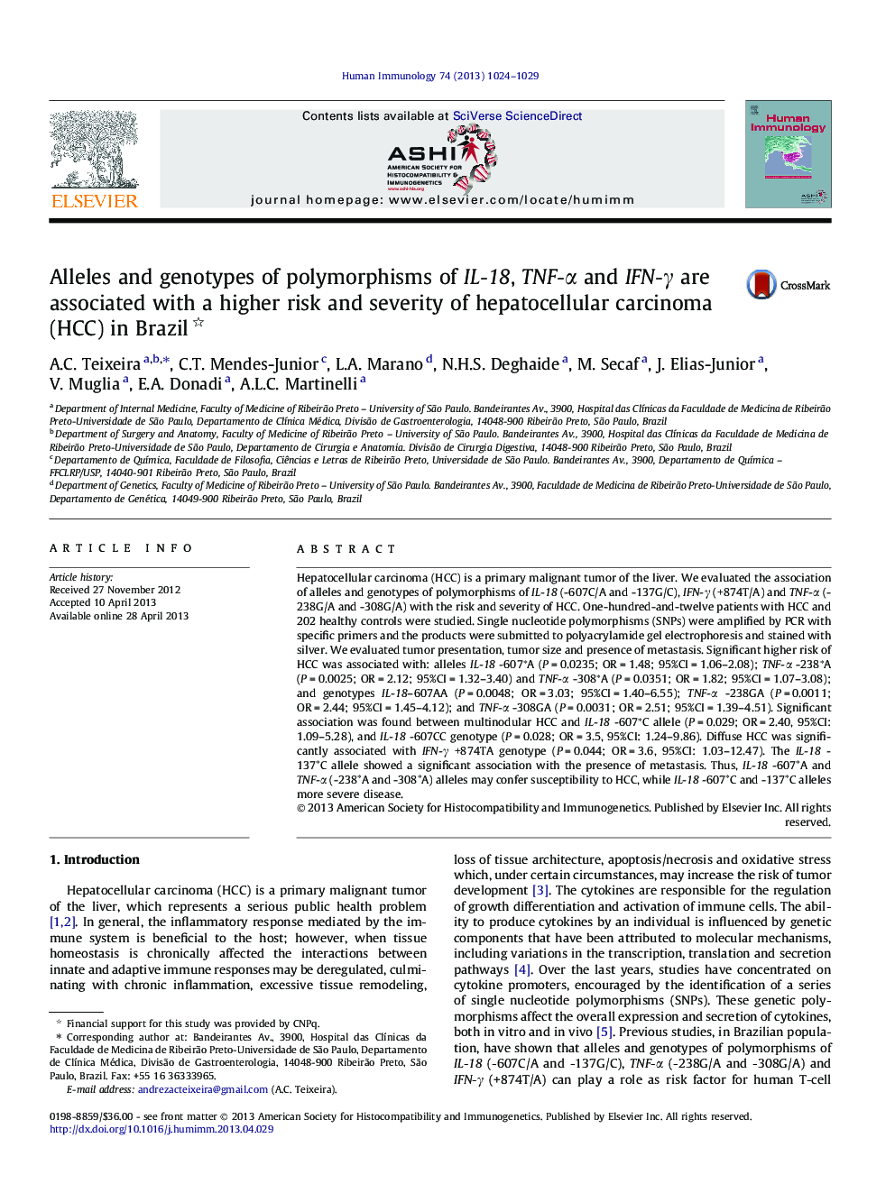 Alleles and genotypes of polymorphisms of IL-18, TNF-α and IFN-γ are associated with a higher risk and severity of hepatocellular carcinoma (HCC) in Brazil 