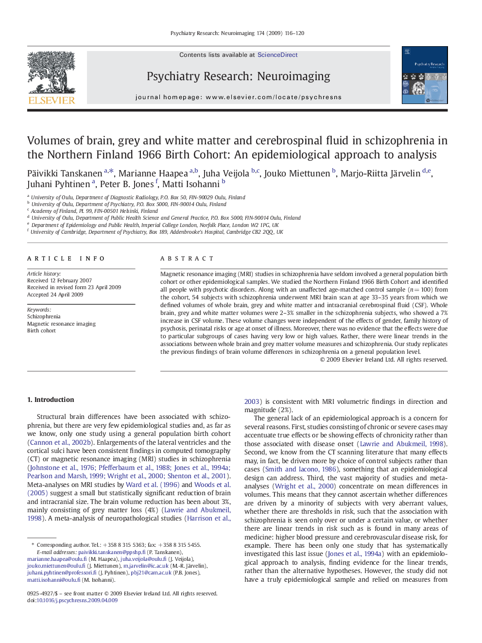 Volumes of brain, grey and white matter and cerebrospinal fluid in schizophrenia in the Northern Finland 1966 Birth Cohort: An epidemiological approach to analysis