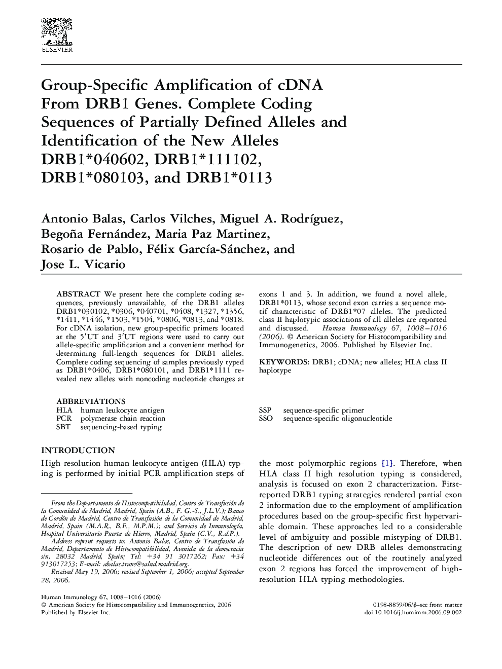 Group-Specific Amplification of cDNA From DRB1 Genes. Complete Coding Sequences of Partially Defined Alleles and Identification of the New Alleles DRB1*040602, DRB1*111102, DRB1*080103, and DRB1*0113