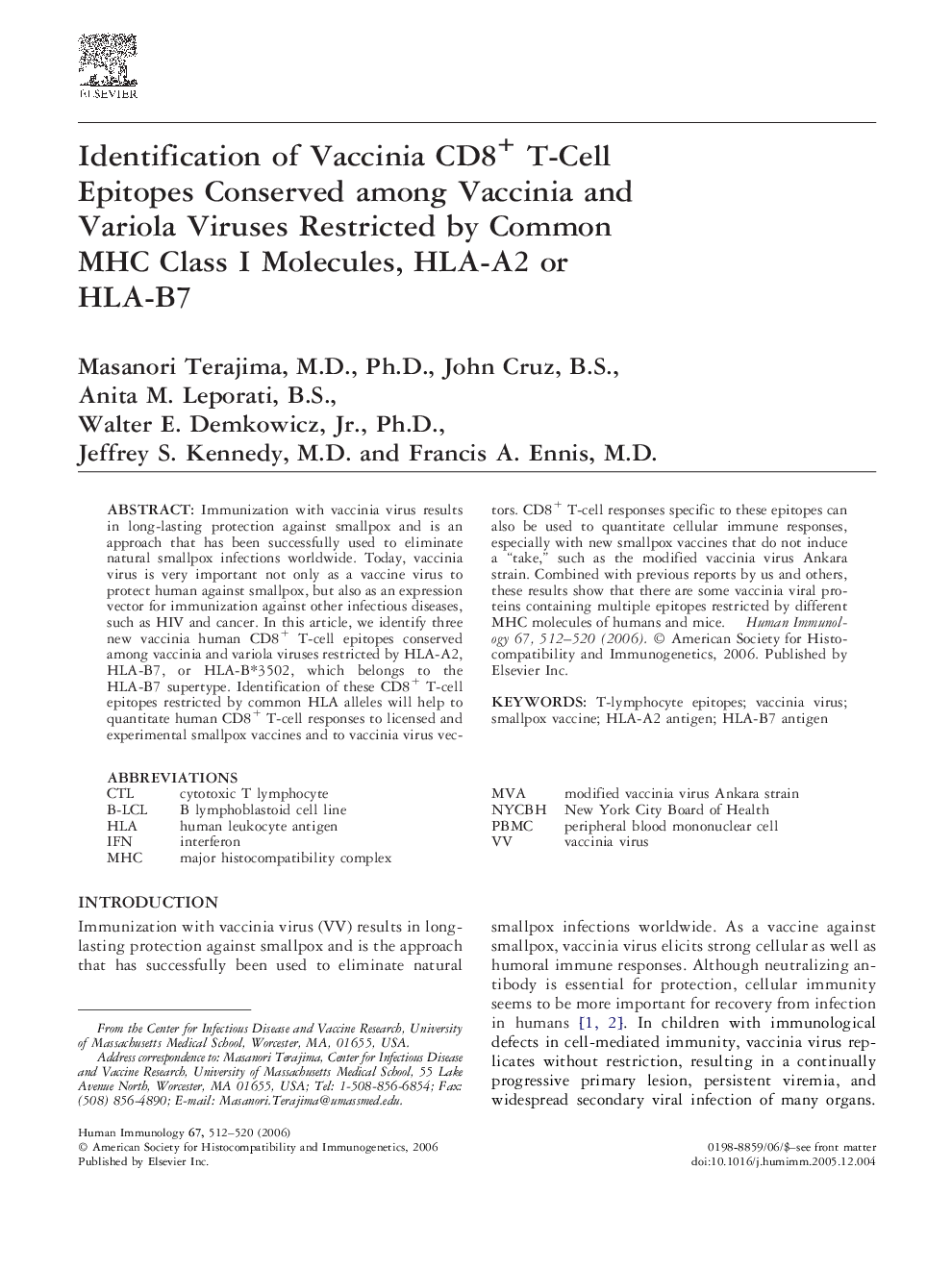 Identification of Vaccinia CD8+ T-Cell Epitopes Conserved among Vaccinia and Variola Viruses Restricted by Common MHC Class I Molecules, HLA-A2 or HLA-B7