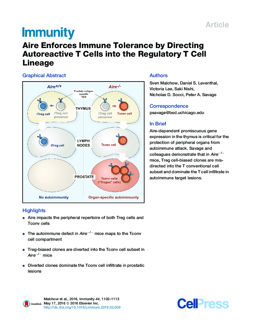 Aire Enforces Immune Tolerance by Directing Autoreactive T Cells into the Regulatory T Cell Lineage