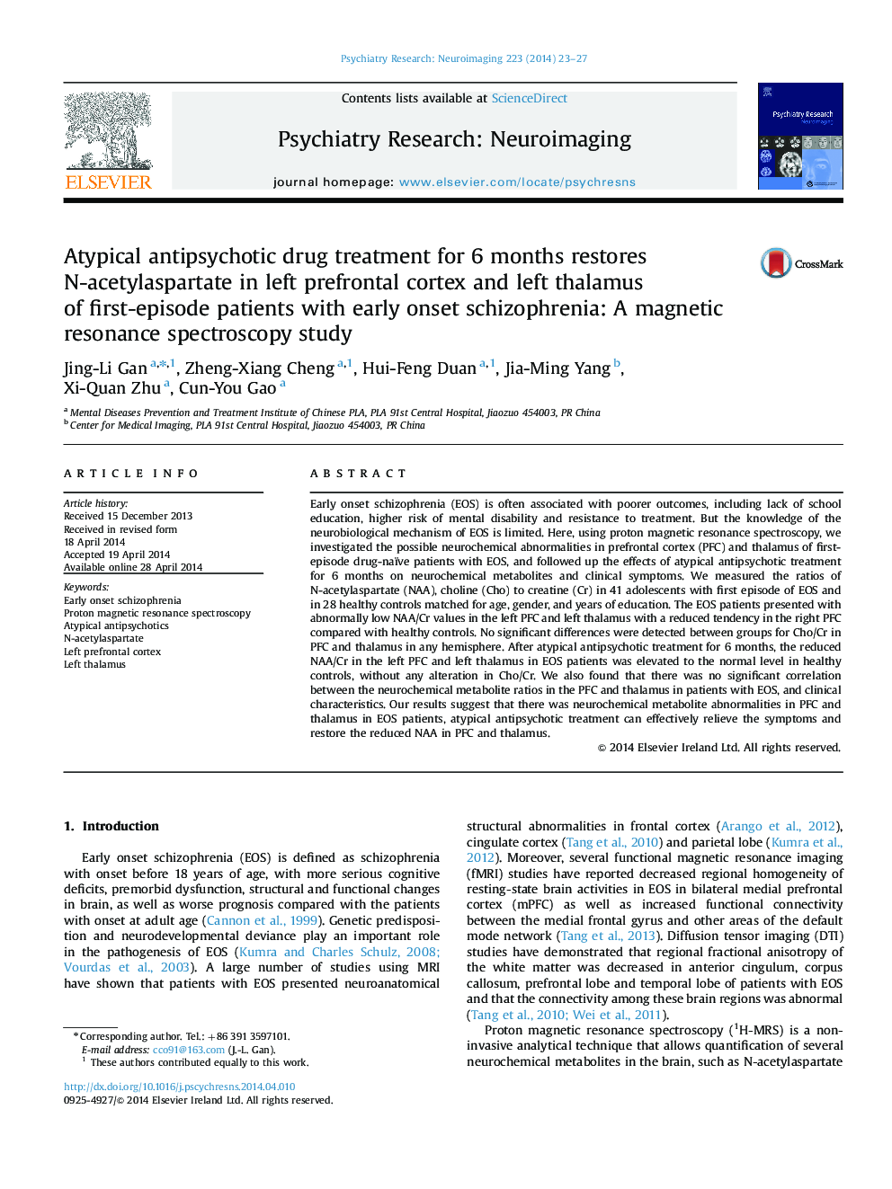 Atypical antipsychotic drug treatment for 6 months restores N-acetylaspartate in left prefrontal cortex and left thalamus of first-episode patients with early onset schizophrenia: A magnetic resonance spectroscopy study
