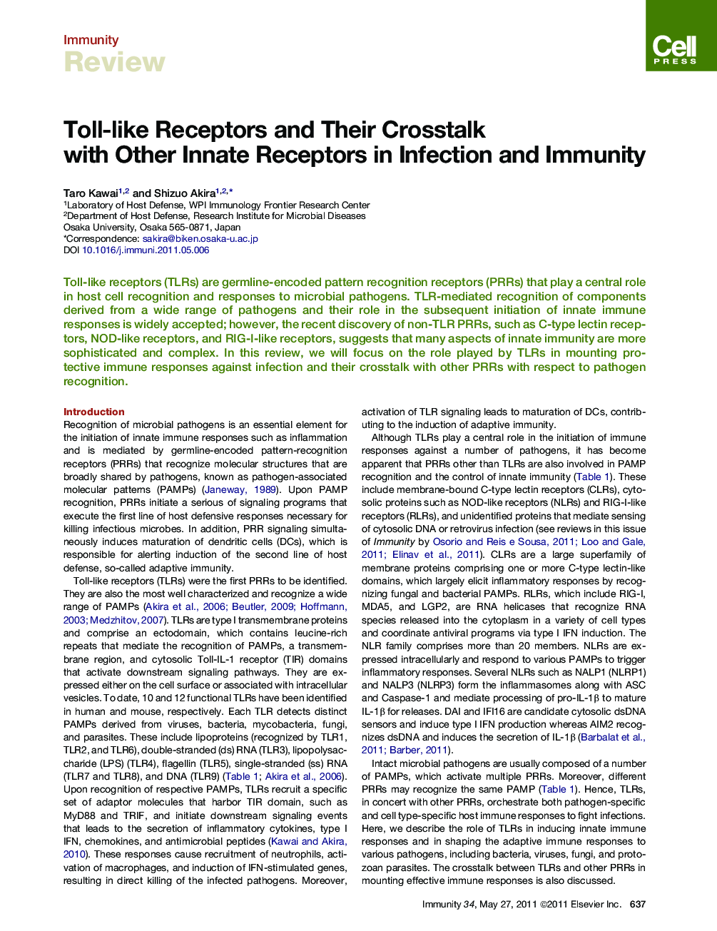 Toll-like Receptors and Their Crosstalk with Other Innate Receptors in Infection and Immunity