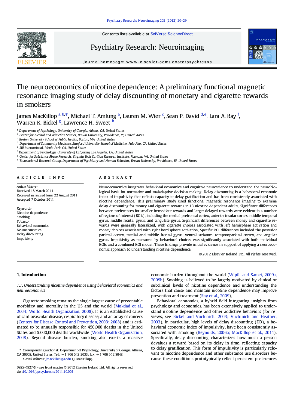 The neuroeconomics of nicotine dependence: A preliminary functional magnetic resonance imaging study of delay discounting of monetary and cigarette rewards in smokers