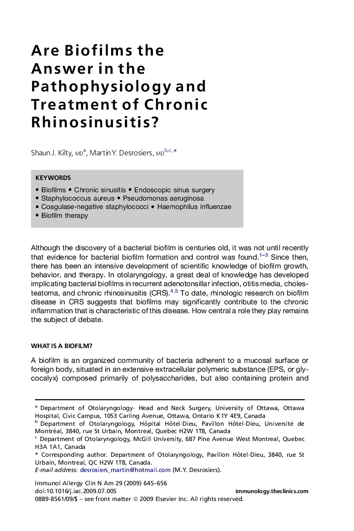 Are Biofilms the Answer in the Pathophysiology and Treatment of Chronic Rhinosinusitis?