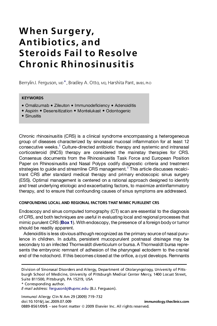 When Surgery, Antibiotics, and Steroids Fail to Resolve Chronic Rhinosinusitis