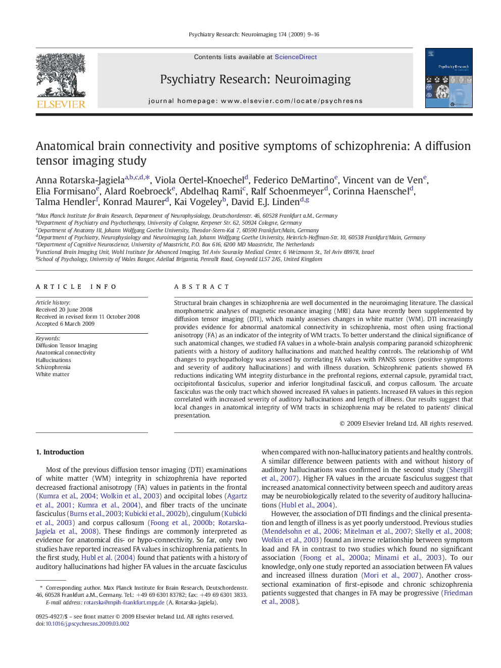 Anatomical brain connectivity and positive symptoms of schizophrenia: A diffusion tensor imaging study