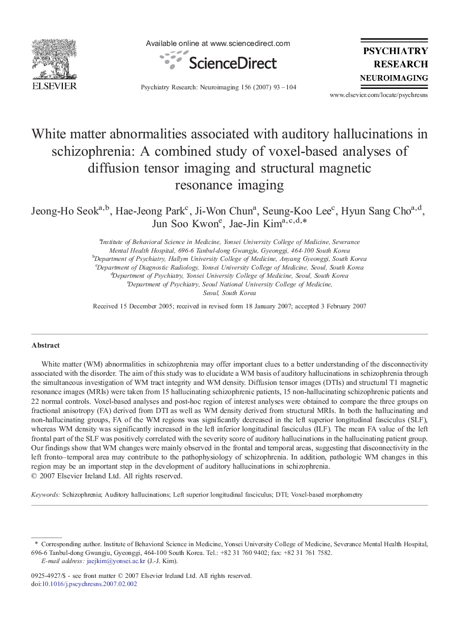 White matter abnormalities associated with auditory hallucinations in schizophrenia: A combined study of voxel-based analyses of diffusion tensor imaging and structural magnetic resonance imaging