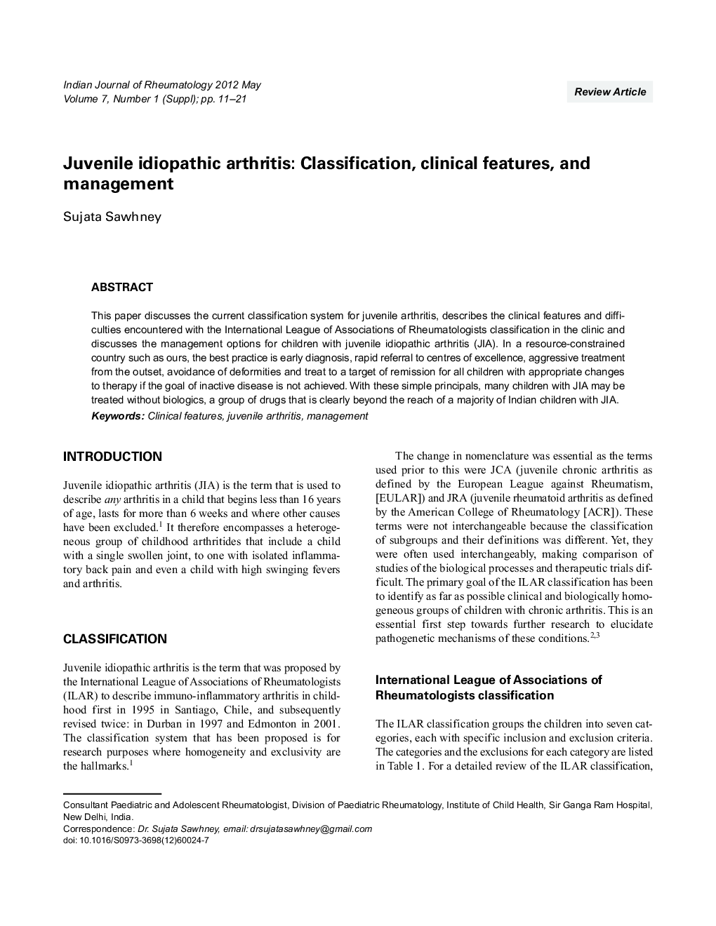 Juvenile idiopathic arthritis: Classification, clinical features, and management