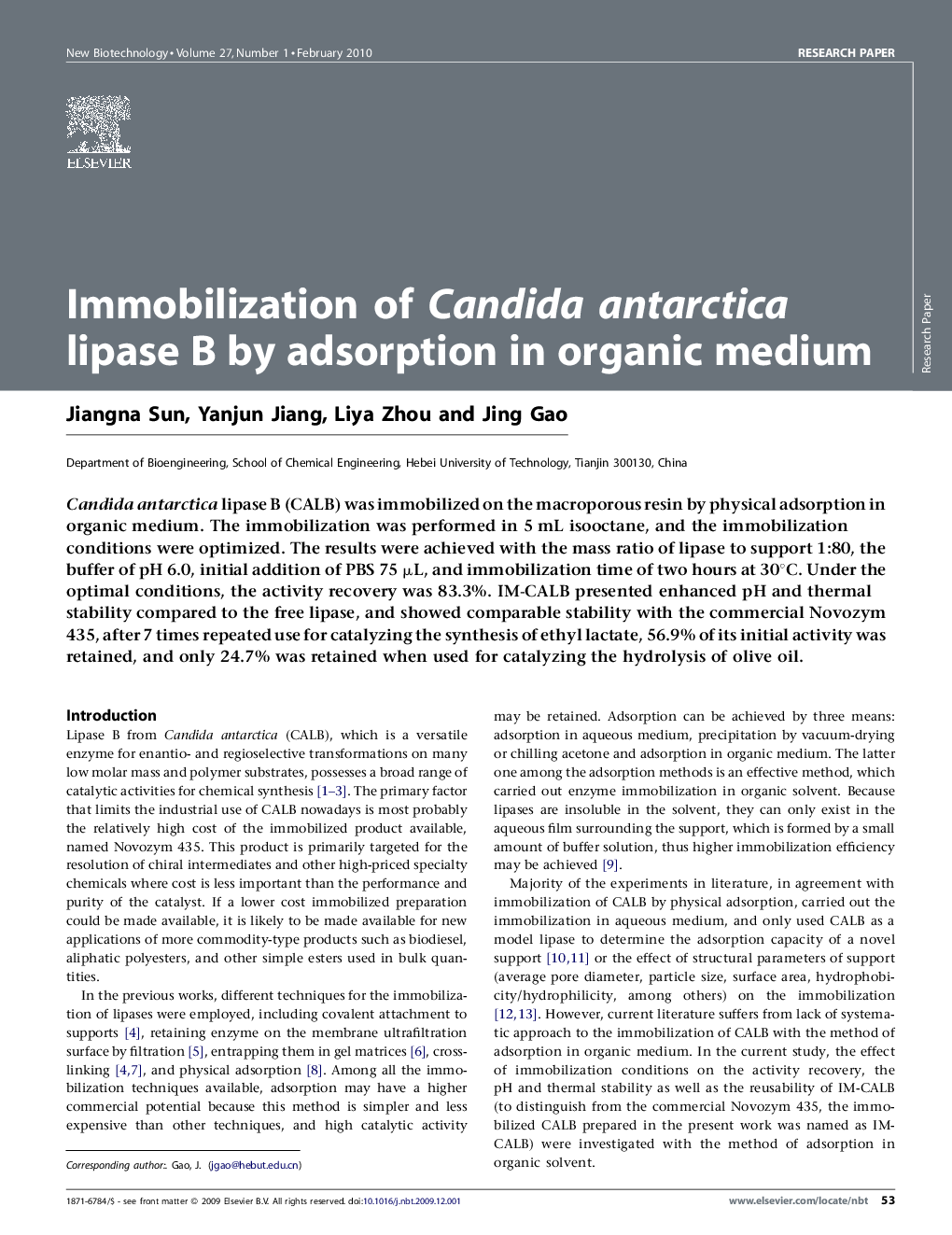 Immobilization of Candida antarctica lipase B by adsorption in organic medium
